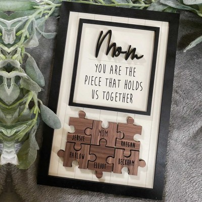 Personalized You Are The Piece That Holds Us Together Puzzles Pieces Name Sign Mother's Day